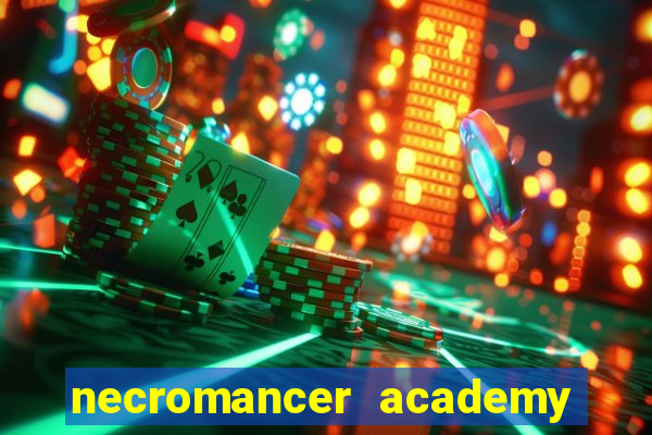 necromancer academy and the genius summoner 50